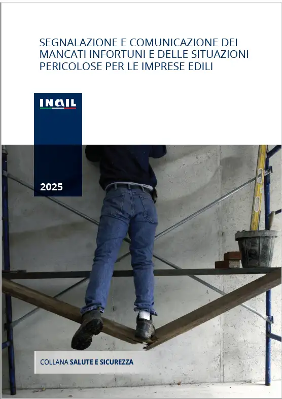 Segnalazione e comunicazione dei mancati infortuni e delle situazioni pericolose per le imprese edili